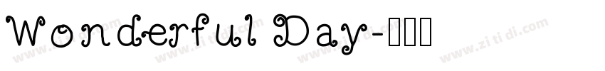 Wonderful Day字体转换